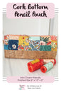 Paper Pattern - Cork Bottom Pencil Pouch